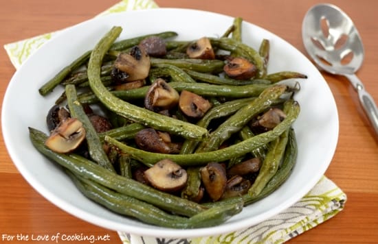 Roasted Green Beans and Mushrooms with Garlic